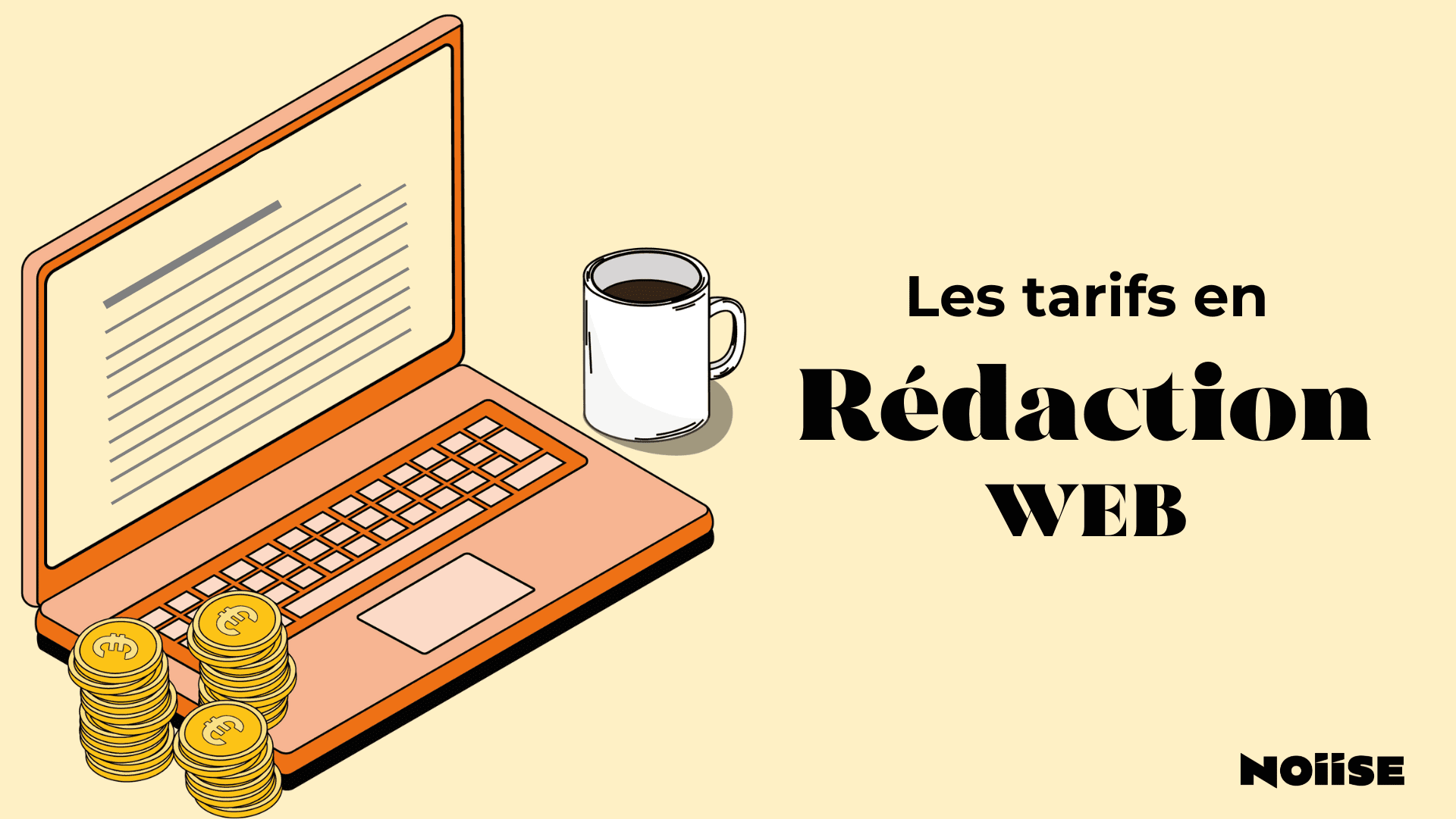 Tarifs de rédaction web : combien coûte la rédaction de contenus ?