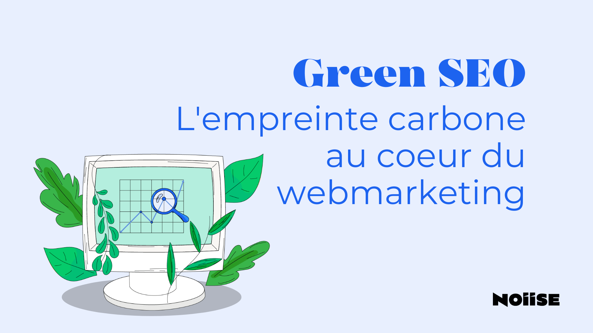Green SEO : L’empreinte carbone au coeur du webmarketing